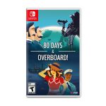 80 Days and Overboard  Nintendo Switch